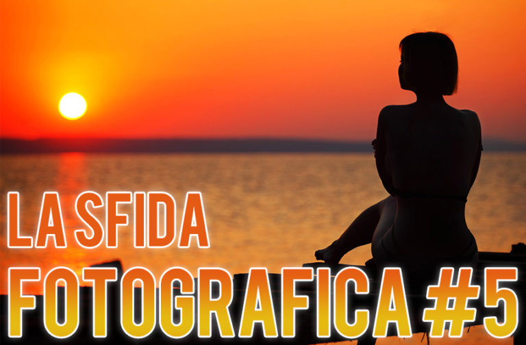 La Sfida Fotografica #5