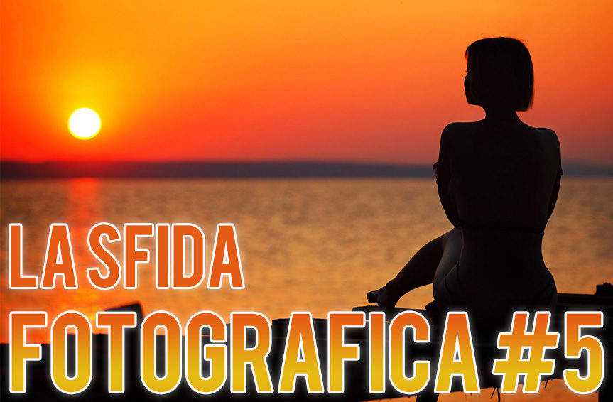 La Sfida Fotografica #5